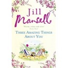 Three Amazing Things About You      {USED}